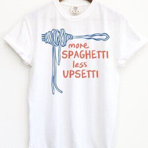 Funny Spaghetti Quote T-Shirt | “More Spaghetti Less Upsetti” Tee | Size S
